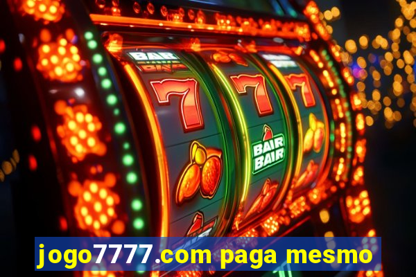 jogo7777.com paga mesmo